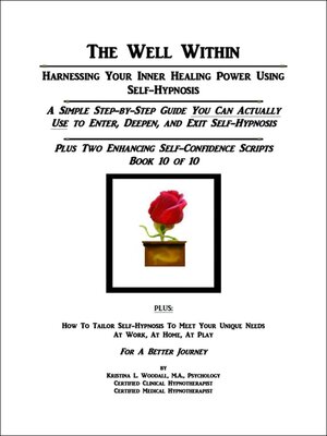 cover image of The Well Within — Self-Hypnosis for Enhancing Self-Confidence